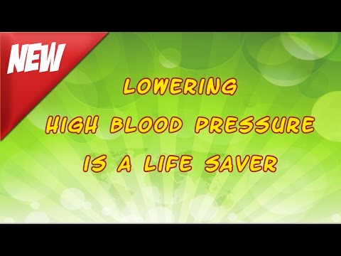 lowering-high-blood-pressure-is-a-life-saver