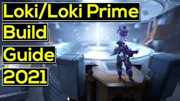 Loki/Loki Prime Build Guide 2021 | Warframe