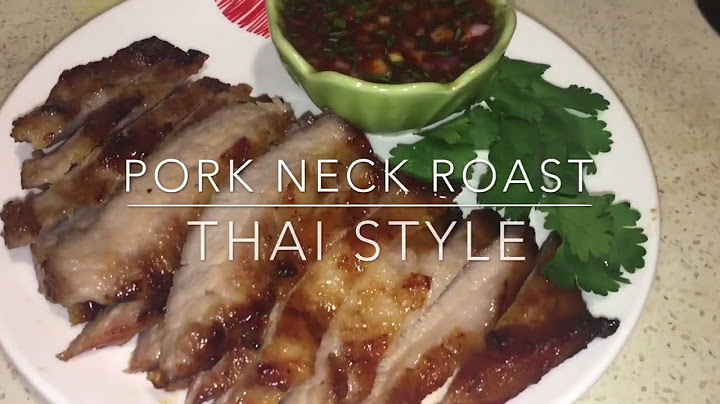 Grilled porks neck served with thai sauce là gì