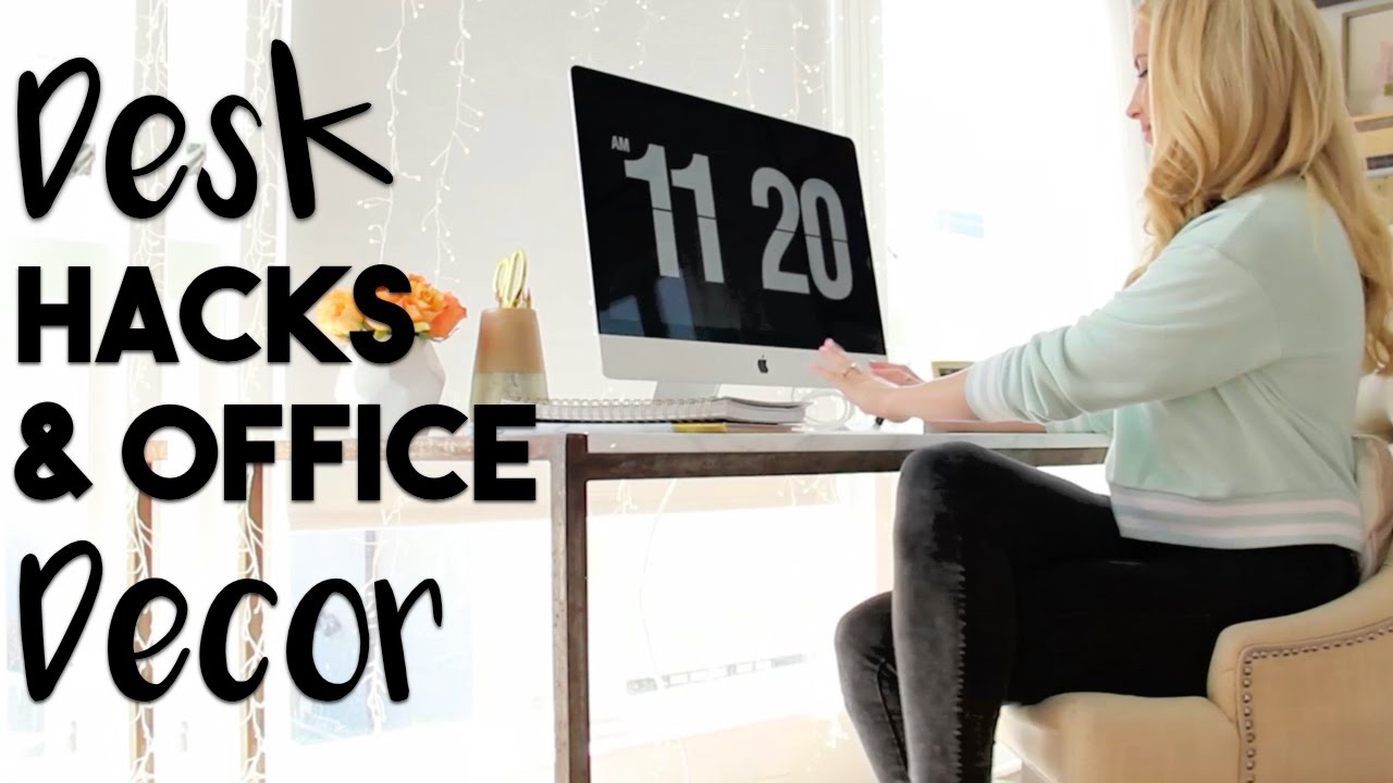 INTERIOR DESIGN: Desk Hacks & Office Decor Ideas | Making the Most ...