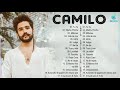 Camilo💖 Las mejores canciones de Camilo 💖 Grandes éxitos de Camilo 2022