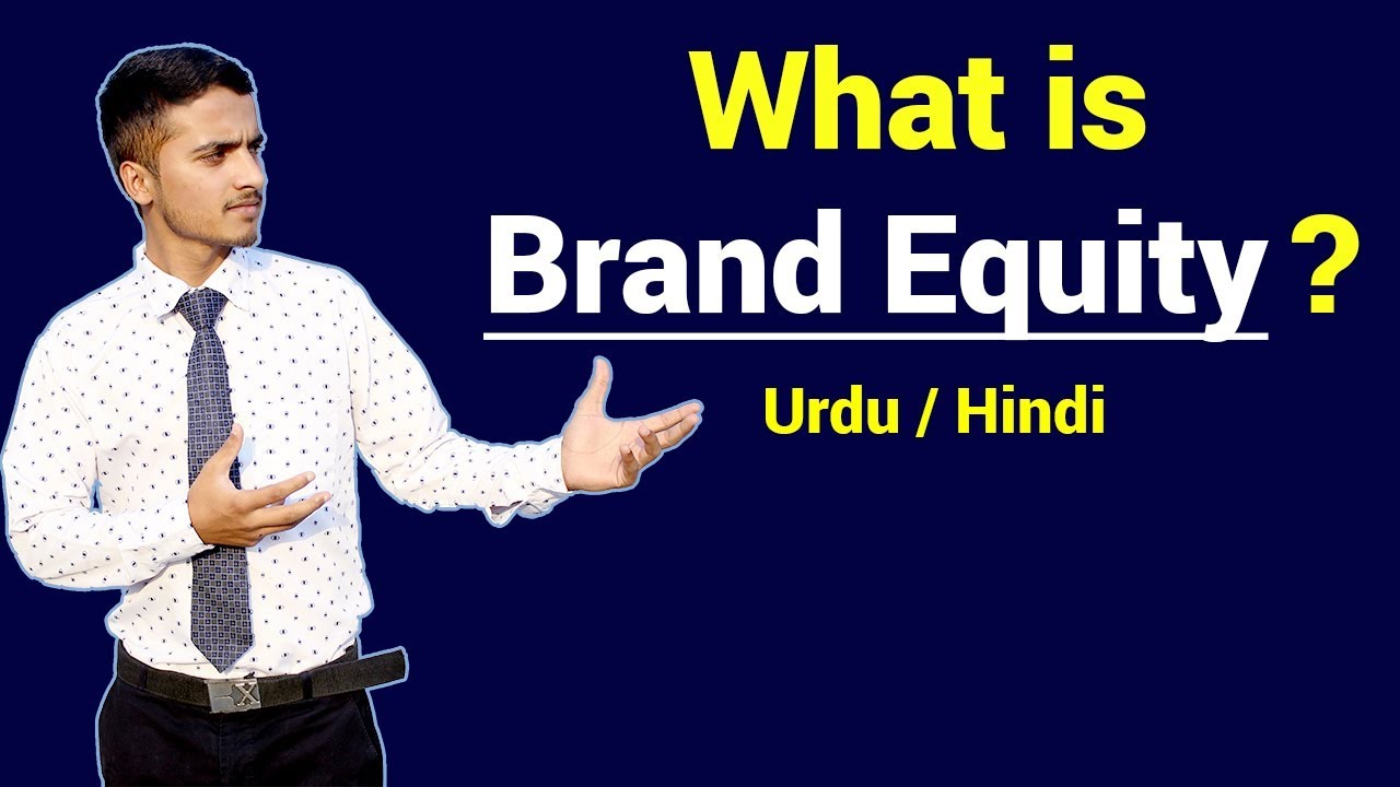 brand equity definition  Update New  Brand Equity With Examples | Urdu / Hindi