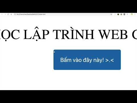 Bài #18: JavaScript - CSS: onclick function của button và :hover trong CSS