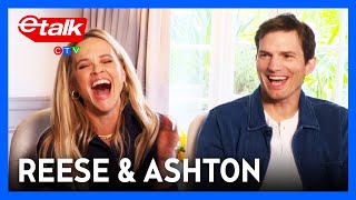 Reese Witherspoon & Ashton Kutcher on Y2K fashion, rom-coms and Your Place or Mine | Etalk Interview