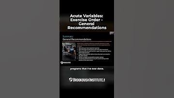Acute Variables: Exercise Order - General Recommendations