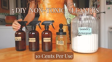 5 DIY All Natural Cleaning Products for A Non Toxic Home| Detergent, Dish Soap, All Purpose Cleaner 