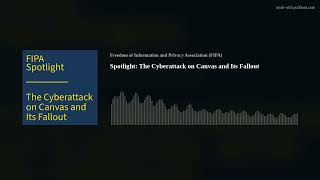Spotlight: The Cyberattack on Canvas and Its Fallout