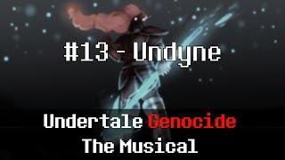 Undertale Genocide: The Musical - Undyne