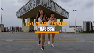 Rabisca - Lexa, Thiago Pantaleão | Treino   Música = Ritbox