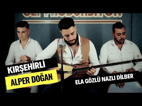 Alper Doğan - Ela Gözlü Nazlı Dilber - 2022 - Ozi Produksiyon