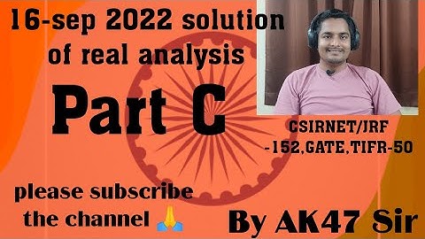 csirnet solution of real analysis question part C 16 sep 2022 🔥🔥#viralvideo