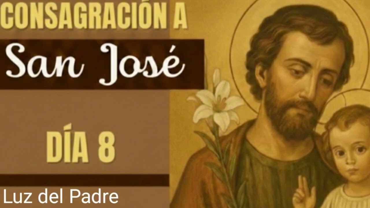 Consagración a San José Día # 8 Coronilla y Oración ✨