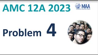 AMC 12A 2023 2024 Problem 4 Solution  | Course Questions Tutor Date Result 10b 12b answer question