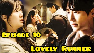 Jangan Risaukan Masa Depan, Jalanilah Hari Bersamaku || Lovely Runner Eps. 10