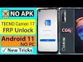 Tecno Camon 17 (CG6j) FRP Bypass Android 11 App Not installed Without PC | Tecno Camon 17 FRP Unlock