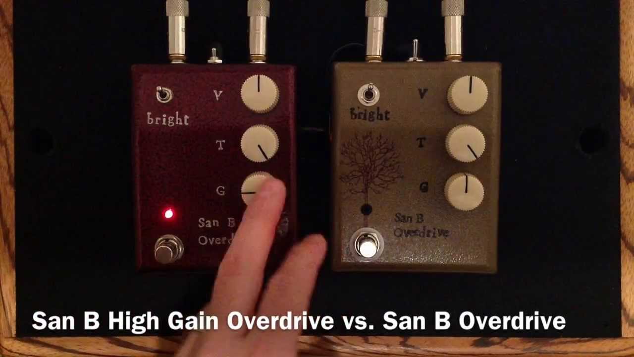 San B High Gain Overdrive vs. San B Overdrive YouTube