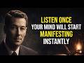 Listen Once… Your Mind Will Start Manifesting Immediately | Neville Goddard Teachings Motivation