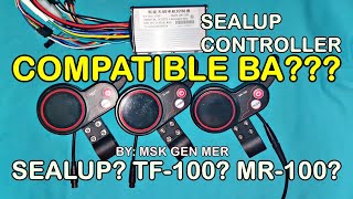 COMPATIBLE BA ANG SEALUP SA MR-100 OR SA TF-100 // MOBER S10 THROTTLE [TAGALOG] SEALUP CONTROLLER