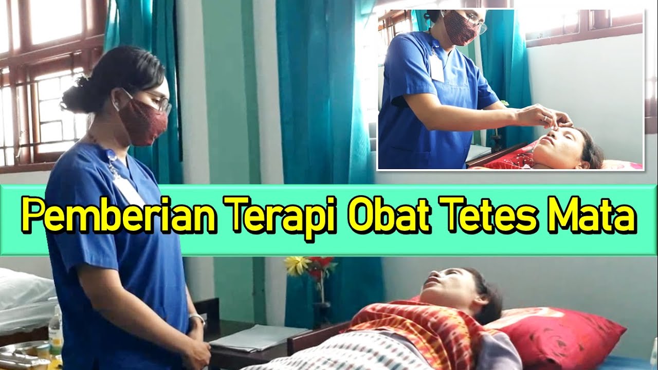 PEMBERIAN TERAPI OBAT TETES MATA