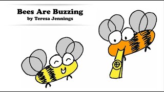 Bees are Buzzing - by Teresa Jennings
