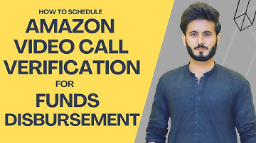 How To Schedule Video Call For Funds Disbursement Of Amazon Setion 3 | Supply Chain Verification
