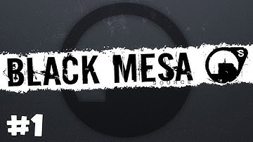 GB Plays - Black Mesa: Source Walkthrough (PC) - Ep.1: Out of Toilet Paper
