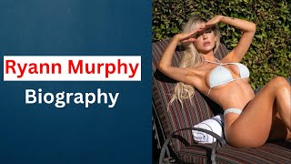 Ryann Murphy..Wiki Biography | age | weight | relationship | net worth | Curvy model plus size