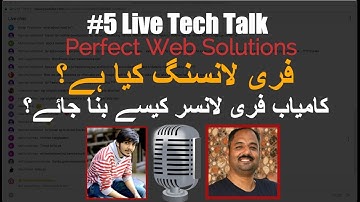 #5 Live Tech Talk (Perfect Web Solutions): how to  become successful freelancer in urdu hindi 2018