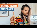 5 Long Hair Mistakes To Avoid As A Guy