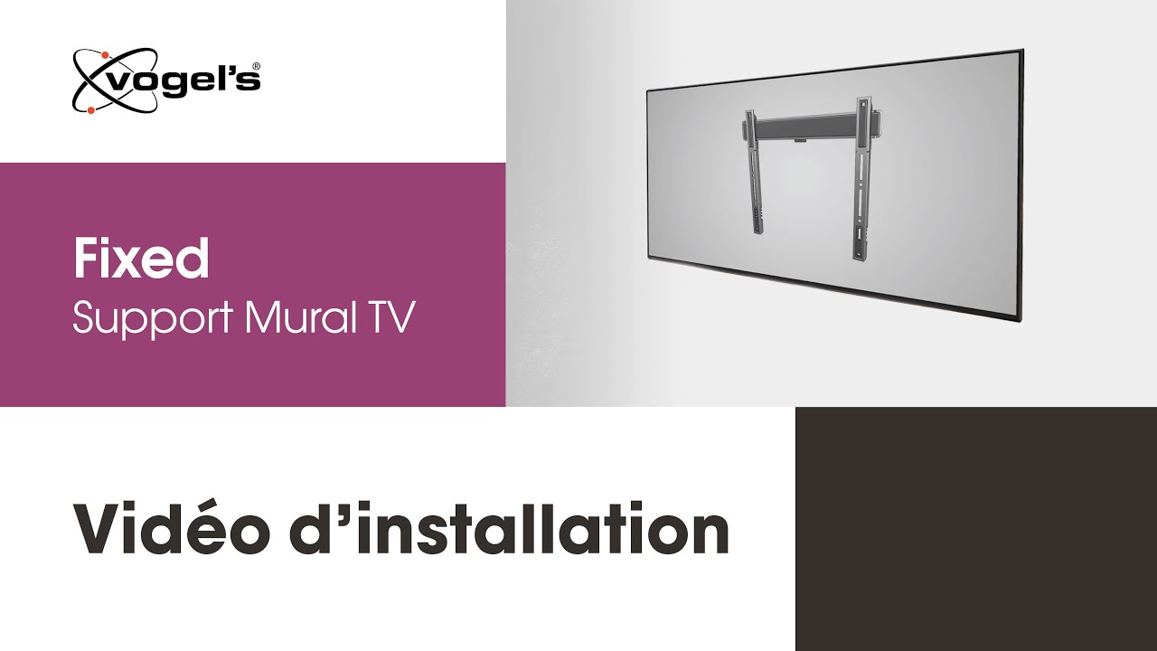 Installer votre téléviseur avec le support mural TV Fixed ELITE à plat  contre le mur | Vogel's - YouTube