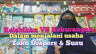 Kelebihan dan Kekurangan usaha Toko Diapers & Susu