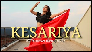 Dance on: Kesariya 💃🏻 Brahmastra | Arijit Singh | Elif Karaman Choreography