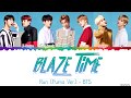 BTS (방탄소년단) - &#39;RUN&#39; (PUMA BLAZE_TIME Ver.) Lyrics | Requested