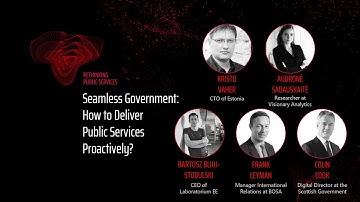 Seamless Government: How to Deliver Public Services Proactively? - GovTech Week