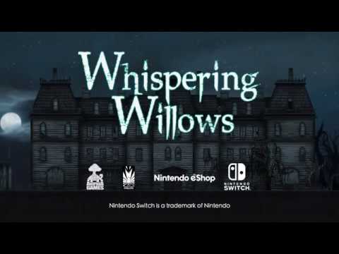 Whispering Willows - Live Action Switch Release Trailer