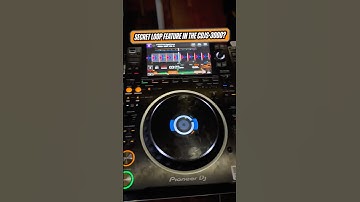 Secret Loop Feature on CDJ-3000 #shorts