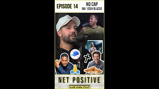 No Cap w/ Josh Black | Net Positive with John Crist