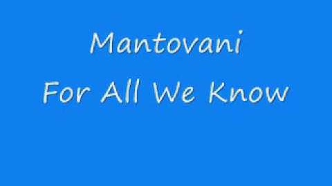 Mantovani - For All We Know