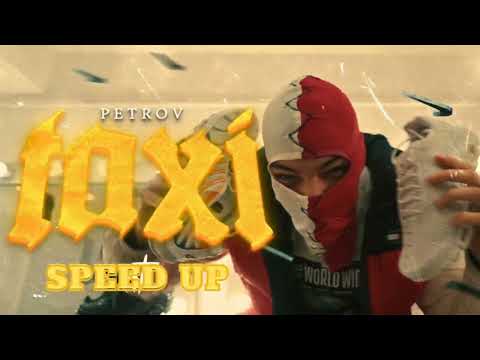 Petrov Taxi Speed Up 