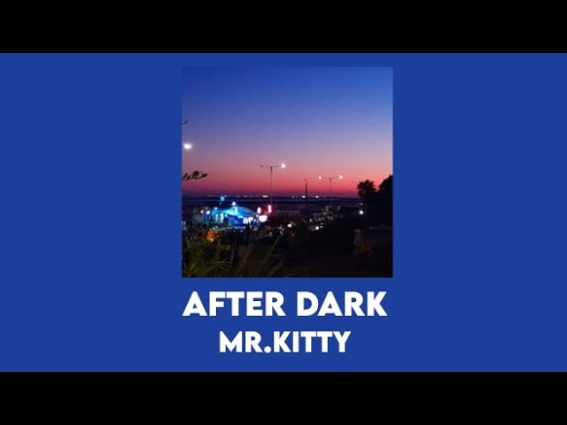 Play mr.kitty after dark Slowed+Reverq by Techno_Andrey on