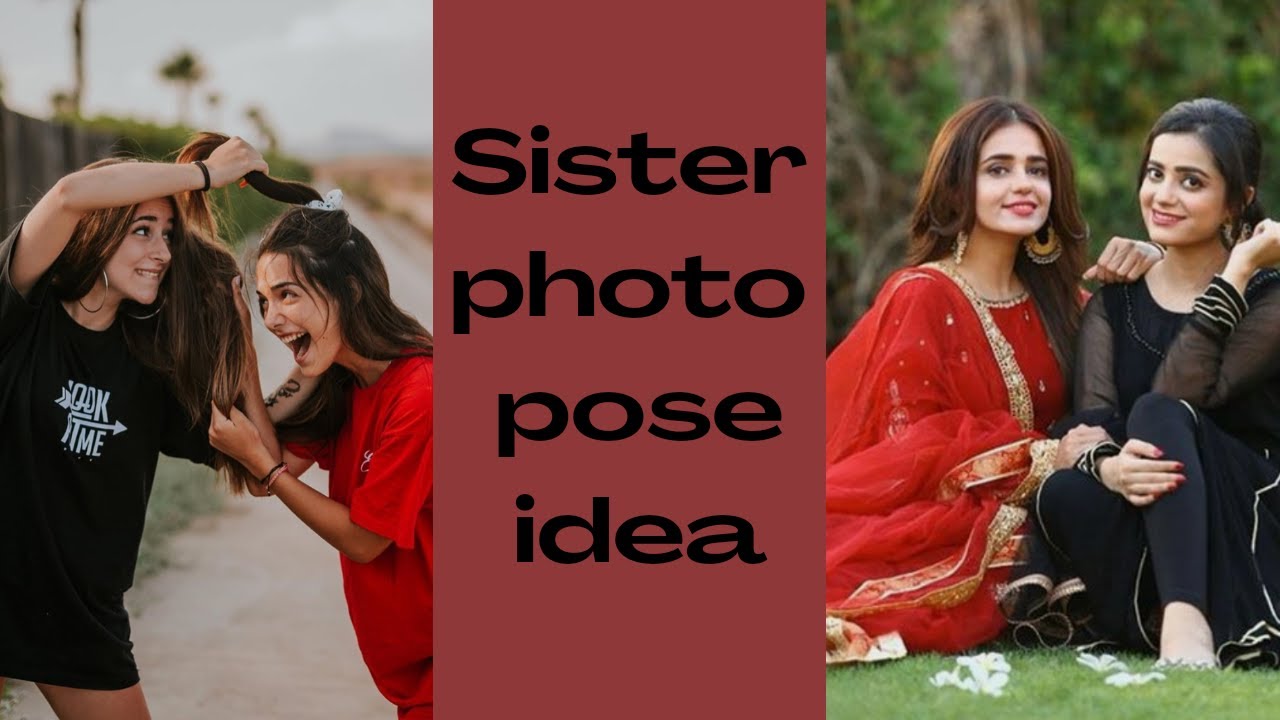 Cute, Fun and Glamorous Sisters Photoshoot Ideas - Vicky Roy