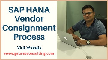 SAP S/4 HANA Vendor Consignment Process | Vikram Fotani | Gaurav Learning Solutions