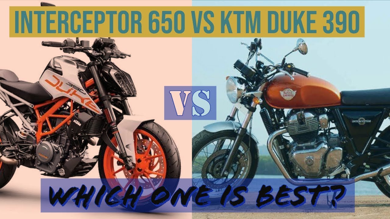 Comparison Of Re Interceptor 650 Vs Ktm Duke 390which One You