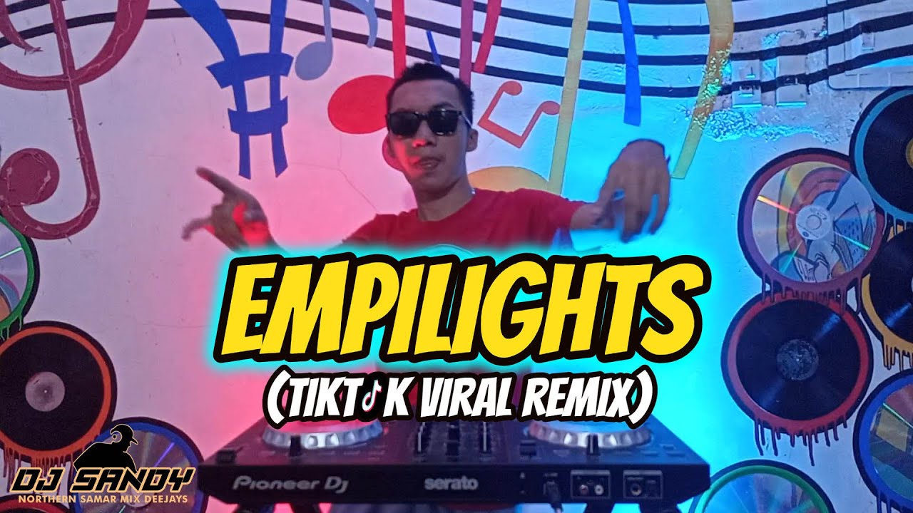 EMPILIGHT TikTok Viral  Budots Remix Jonas  Dj Sandy Remix