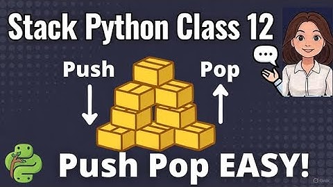 Master Stack Operations in Python |  Easy Guide | CBSE Class 12 One Shot