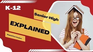 Senior High School Fully Explained Senior High School Fully Explained
