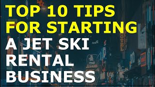 How to Start a Jet Ski Rental Business | Free Jet Ski Rental Business Plan Template Included