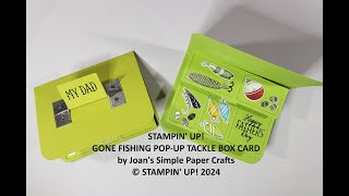 STAMPIN' UP! GONE FISHING POP-UP TACKLE BOX CARD