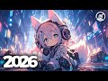 Music Mix 2026 🎧 EDM Mixes of Popular Songs 🎧 EDM Bass Boosted Music Mix #497