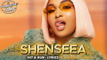 Shenseea - Hit & Run (Lyrics) ft. Masicka, Di Genius